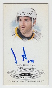 2008-09 Upper Deck Champ's Mini Signatures #CSJP J.P. Dumont Autograph