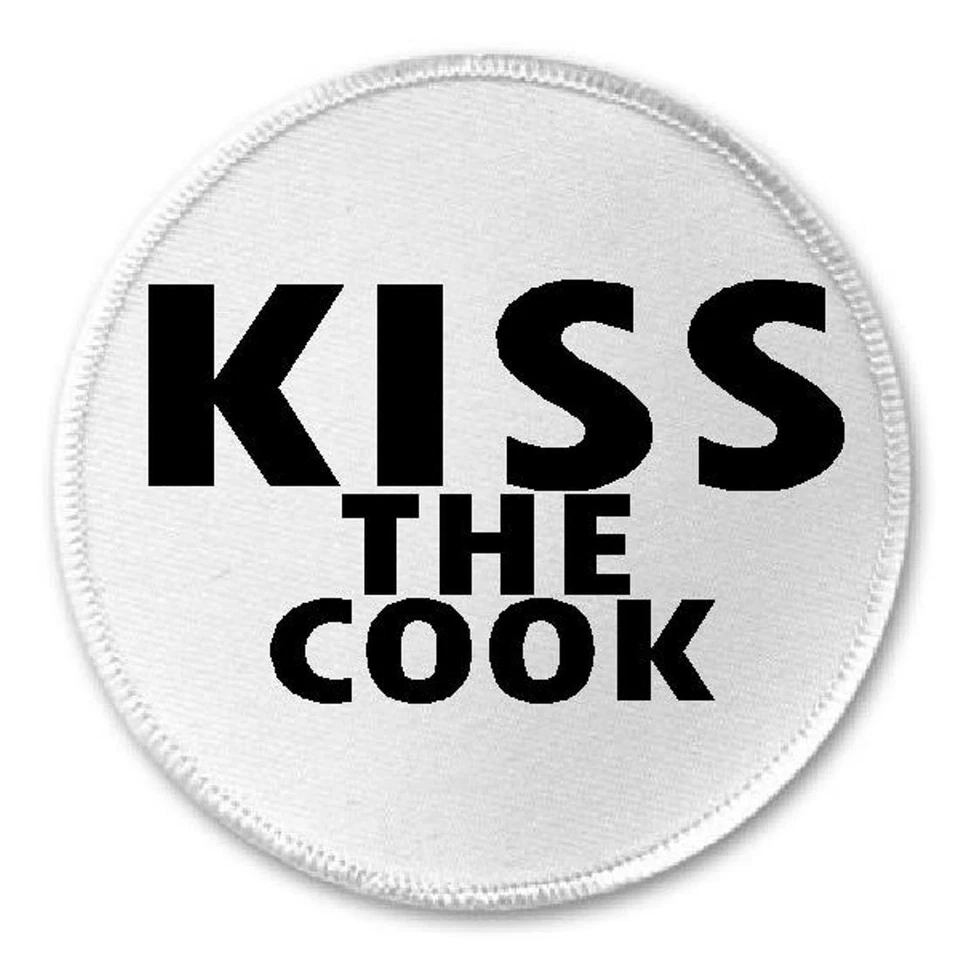 Kiss The Cook - 3" Circle Sew / Iron On Patch Funny Joke Humor Stocking Stuffer - Image 1 of 1