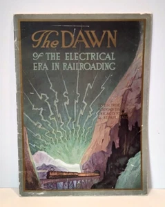 The Dawn of the Electrical Era of Railroading 1916 Chicago St. Paul Milwaukee - Bild 1 von 8