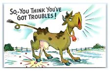 Postcard "So,-You Think You've Got Troubles!" cow comic humor chrome T64