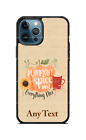 Pumpkin Spice & Everything Fall Harvest Phone Case For iPhone 13 Samsung Google
