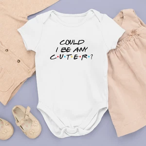 Could I Be Any Cuter Babygrow - Cute Baby TV Show Apparel Present Gift - Picture 1 of 9