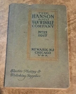 Vintage 1917 Hanson Van Winkle Company Catalog No. 21 Electro Plating Polishing  - Picture 1 of 19