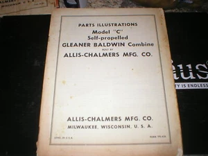 Allis-Chalmers Gleaner Baldwin Modell C Mähdrescher Teile Handbuch - Bild 1 von 1