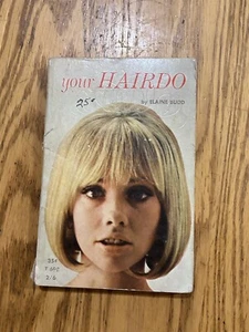 YOUR HAIRDO PAPERBACK BOOK BY ELAINE BUDD - Picture 1 of 5