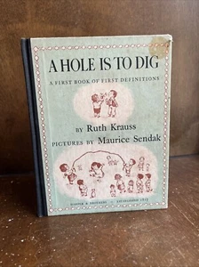 A Hole Is To Dig Ruth Krauss Sendak 1952 1st Edition Hardcover Black Spine - Bild 1 von 7