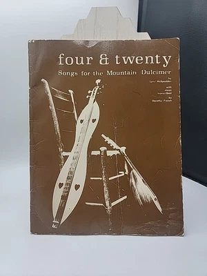 Four and Twenty 1977 Songs For The Mountain Dulcimer Sheet Music Dorothy French - Image 1 of 4