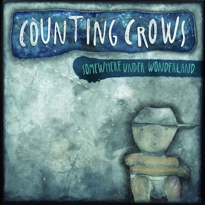 Counting Crows - Somewhere Under Wonderland (Gatefold) (LP) - Image 1 of 3