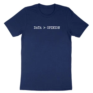 Funny Science Shirt Data Is Greater Than Opinion T-Shirt Data Analyst Statistics - Picture 1 of 22
