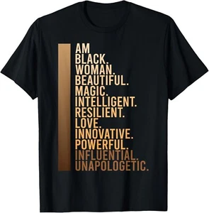 I Am Black Woman Black History Month Educated Black Girl Gift Unisex T-Shirt - Picture 1 of 3