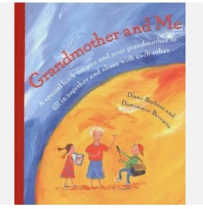 Grandmother and Me: A - Hardcover, by Barbara Diane; Beccaria - Very Good - Picture 1 of 1