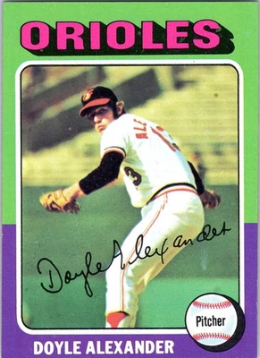 1975 Topps #491 Doyle Alexander Baltimore Orioles Baseball Card - Image 1 of 2