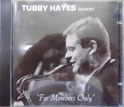 The Tubby Hayes Quartet - For Members Only - Live in London [CD Album] FREE POST - Image 1 of 2