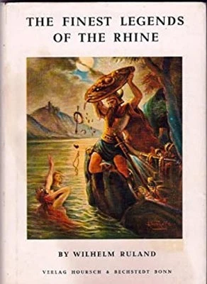 The Finest Legends of the Rhine Wilhelm Ruland - Image 1 of 2