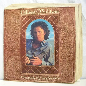 33 RPM Gilbert O'SULLIVAN Disk Vinyl LP 12 " a Stranger IN My Own Back Yard - Picture 1 of 1