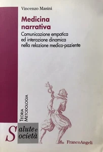 VINCENZO MASINI MEDICINA NARRATIVA COMUNICAZIONE EMPATICA MEDICO-PAZIENTE ANGELI - Picture 1 of 1