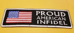 Parche militar PROUD AMERICAN INFIDEL aprox 1,5x 4,75" - Imagen 1 de 2