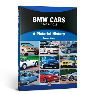 BMW Cars 1945-2013 Veloce Pictorial History Book — 2002, 1602, M3, Z1/Z3/Z4/Z8, - Image 1 of 3