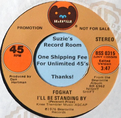 Foghat I'll Be Standing By VG+ to EX- DJ Promo Classic Rock 45 7" Vinyl COUPONS! - Image 1 of 3