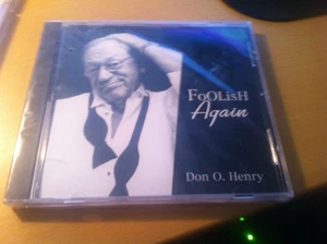 Don O. Henry "Foolish Again" cd SEALED - Bild 1 von 1