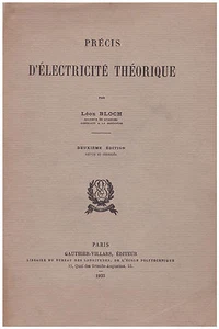 BLOCH Leon - PRÄZISE THEORETISCHER ELEKTRIZITÄT - 1933 - Bild 1 von 1
