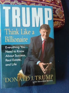 Hardcover Book Trump Think Like A Billionaire 2004 First Edition! - Picture 1 of 3
