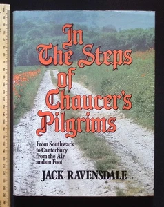 In the Steps of Chaucer's Pilgrims : Southwark to Canterbury by Jack Ravensdale - Picture 1 of 22
