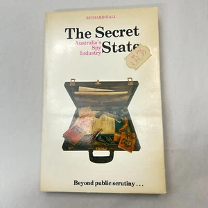 The Secret State by Richard Hall Australian Political History Intelligence - Picture 1 of 18