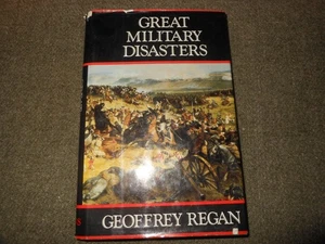 Great Military Disasters von Geoffrey Regan, 1987, Hardcover, 320 Seiten - Bild 1 von 9