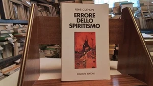R. Guenon ERRORE DELLO SPIRITISMO, 1a ed. Rusconi 1974, 23n25 - Foto 1 di 5