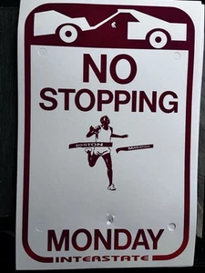 2025 Boston Marathon Monday No Stopping Cardboard Sign 12”x18” - Picture 1 of 1