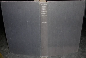 ELEMENTARY REINFORCED CONCRETE DESIGN Morgan 1957 Architecture Building Engineer - Picture 1 of 1