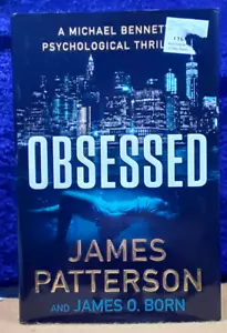 Obsessed; J O Born & James Patterson; Little, Brown; 2023; hbdc; 1st ed; EX - Picture 1 of 2