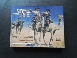 Uniforms of the German Colonial Troops / 1884-1918 - CHARLES WOOLEY - Imagen 1 de 4
