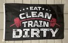 Gym Motivation Flag FREE SHIP Eat Clean Train Dirty Lifting Garage USA 3x5’