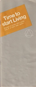 Time to Start Living, For Those in Their Later Years, 1988, Alcoholics Anonymous - Picture 1 of 6