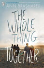The Whole Thing Together by Brashares, Ann