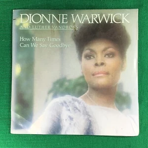 Dionne Warwick & Luther Vandross- How Many Times Can We Say Goodbye-Arista 7” - Picture 1 of 4