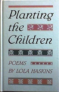 Planting the Children: Poems (Contemporary poetry series), Haskins, Lola, Good - Imagen 1 de 1