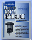 ELECTRIC MOTOR HANDBOOK Handbook of High Performance DC Motors Robert J Boucher