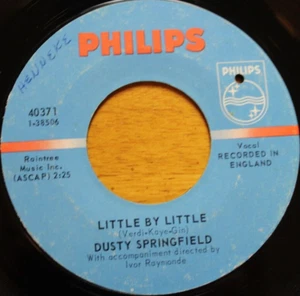 DUSTY SPRINGFIELD LITTLE BY LITTLE 45RPM 7" JUKEBOX RECORD PHILIPS - Picture 1 of 4