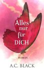 Alles nur fA14r dich.by Black  New 9781987430929 Fast Free Shipping<|