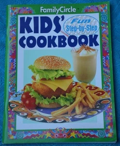 Family Circle KIDS' COOKBOOK Fun Step By Step ~RARE~ FAMILY/PARTY Original-Best - Bild 1 von 1