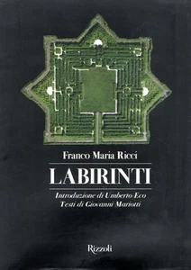 Ricci, Franco Maria; Eco, Umberto. Labirinti. Ediz. illustrata - Picture 1 of 1