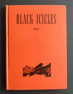 1941 •  First Edition • BLACK ICICLES • By ERMA HEGEL • AFRICAN TRAVELS  • VG - Imagen 1 de 3
