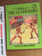 Battle of the Gladiators by Ting Morris, Neal Morris, A. Clarke (Hardback, 1988)