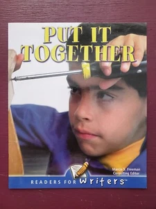 Readers for Writers - Fluent Ser.: Put It Together by Patty Whitehouse (2003,... - Picture 1 of 2