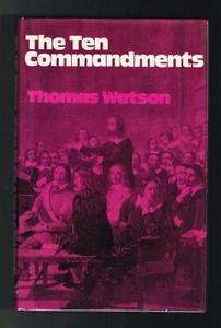 TEN COMMANDMENTS Thomas Watson -BANNER OF TRUTH PRESS 1976 LIKE NEW - Picture 1 of 4