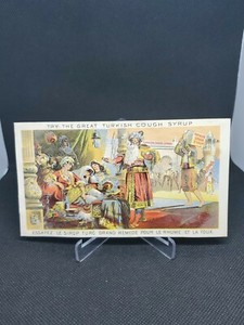 Antique Trade Card THE GREAT TURKISH COUGH SYRUP, MEDICINE, PAMPERING LADIES