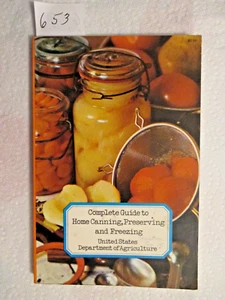 COMPLETE GUIDE TO HOME CANNING, PRESERVING AND FREEZING BY DEPT. OF AGRICULTURE. - Picture 1 of 1